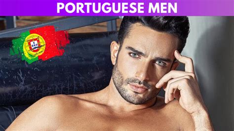 Why You Should Date a Portuguese Man: Insights from Portugal